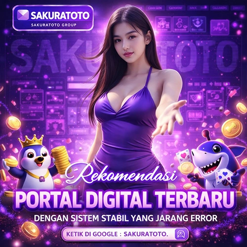 SAKURATOTO ◆ Rekomendasi Portal Digital Terbaru dengan Sistem Super Stabil yang Jarang Error!